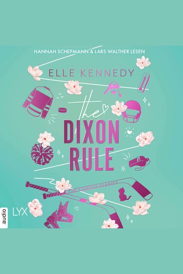 Dixon Rule The - Campus Diaries Teil 2 (Ungekürzt) - cover