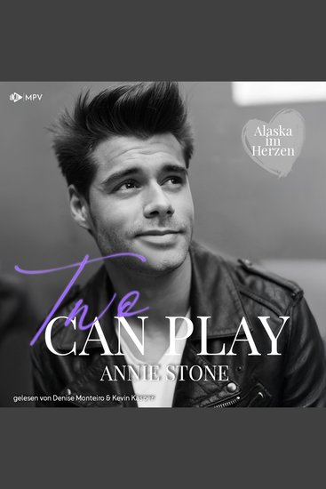 Two Can Play - Alaska im Herzen Buch 2 (ungekürzt) - cover
