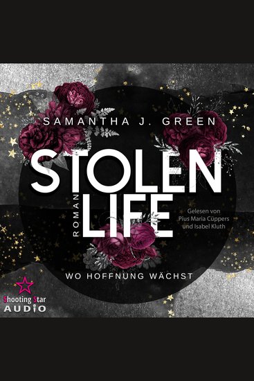 Stolen Life: Wo Hoffnung wächst - Stolen Life Band 1 (ungekürzt) - cover