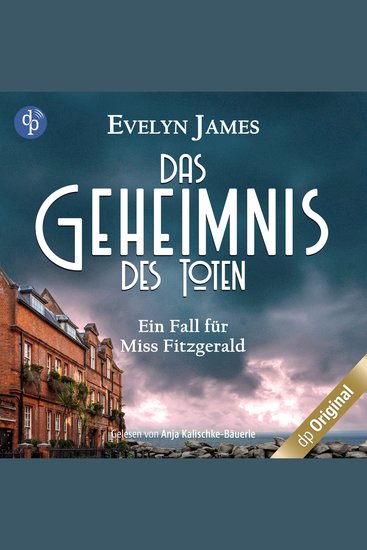 Das Geheimnis des Toten - Ein Fall für Miss Fitzgerald-Reihe - Ein historischer Cosy Krimi mit typisch britischem Humor Band 2 (Ungekürzt) - cover