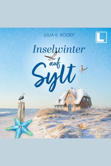 Inselwinter auf Sylt - Inselträume auf Sylt Band 5 (ungekürzt) - cover