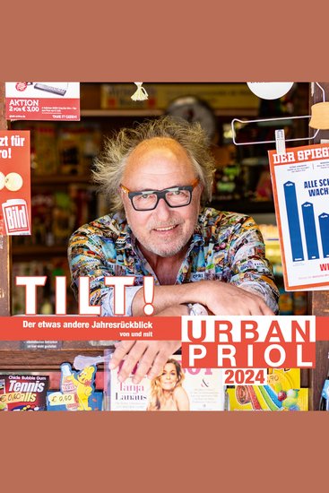 TILT! 2024 - Der etwas andere Jahresrückblick von und mit Urban Priol - cover