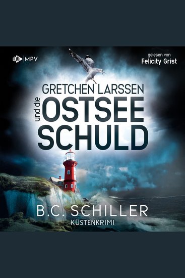 Gretchen Larssen und die Ostseeschuld - Ein Fall für Gretchen Larssen Band 4 (ungekürzt) - cover