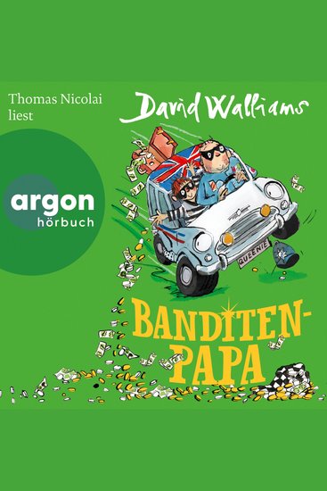Banditen-Papa (Ungekürzte Lesung) - cover