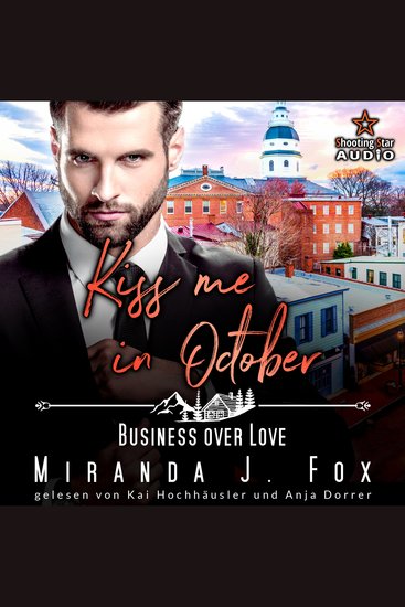 Kiss me in October: Business over Love - Kleinstadtliebe in Pinewood Bay Band 10 (ungekürzt) - cover