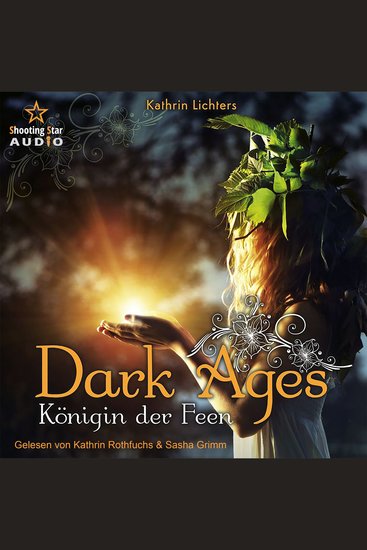 Königin der Feen - Dark Ages Band 2 (ungekürzt) - cover