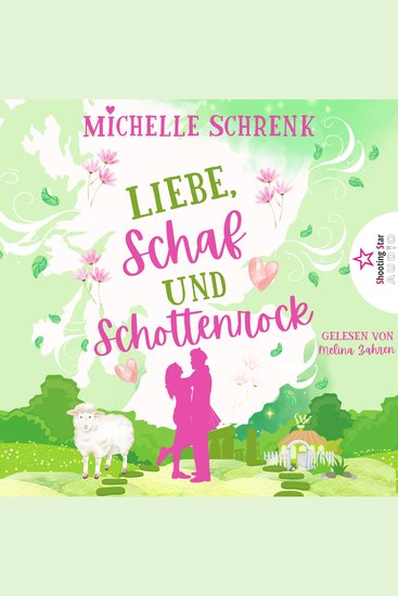 Liebe Schaf und Schottenrock - Eine (nicht nur) Weihnachtsgeschichte (ungekürzt) - cover