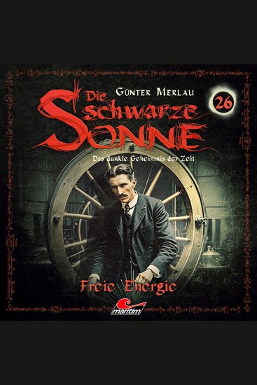 Die schwarze Sonne Folge 26: Freie Energie - cover