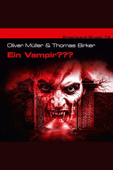 Dreamland Grusel Folge 74: Ein Vampir??? - cover