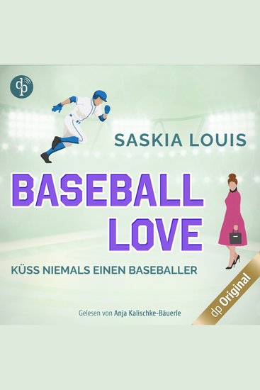 Küss niemals einen Baseballer - Baseball Love-Reihe Band 2 (Ungekürzt) - cover