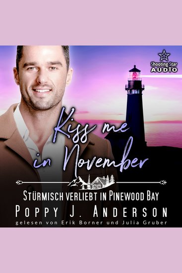 Kiss me in November: Stürmisch verliebt in Pinewood Bay - Kleinstadtliebe in Pinewood Bay Band 11 (ungekürzt) - cover