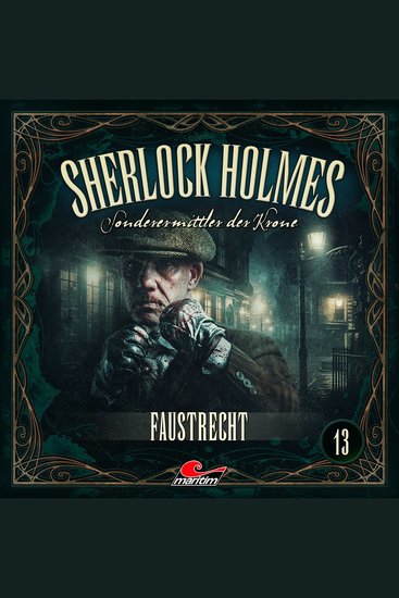 Sherlock Holmes Sonderermittler der Krone Folge 13: Faustrecht - cover