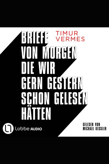 Briefe von morgen die wir gern gestern schon gelesen hätten (Gekürzt) - cover