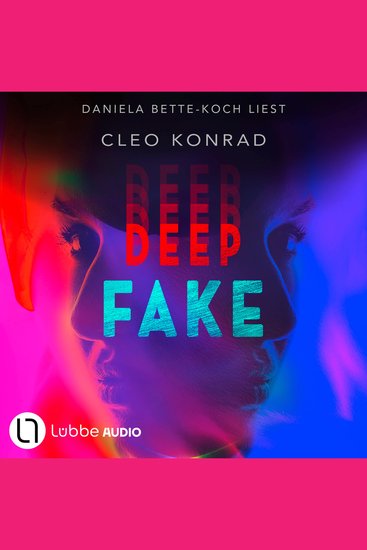 Deep Fake (Ungekürzt) - cover