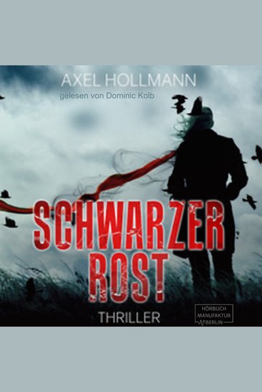 Schwarzer Rost (ungekürzt) - cover