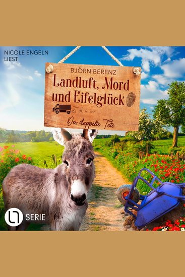 Der doppelte Tote - Landluft Mord und Eifelglück - Tillas Eifel-Ermittlungen Folge 5 (Ungekürzt) - cover