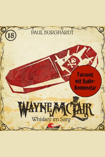 Wayne McLair Folge 18: Whiskey im Sarg (Fassung mit Audio-Kommentar) - cover