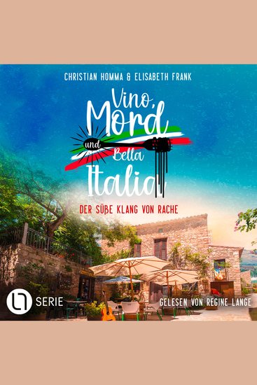 Der süße Klang von Rache - Vino Mord und Bella Italia! Folge 6 (Ungekürzt) - cover