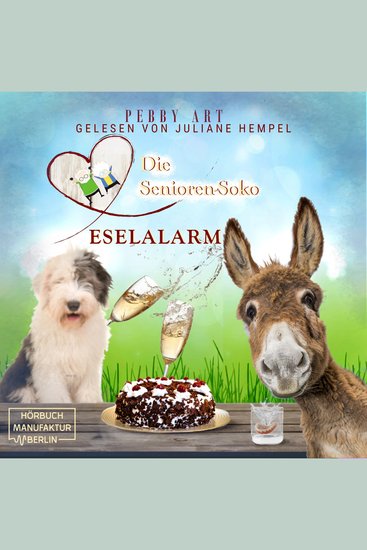 Eselalarm - Die Senioren-Soko Band 1 (ungekürzt) - cover