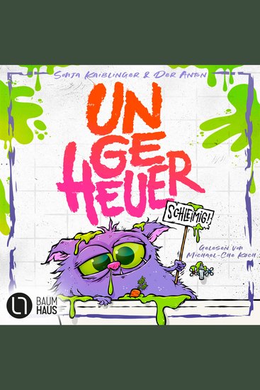 Ungeheuer schleimig - Ungeheuer-Reihe Teil 2 (Ungekürzt) - cover