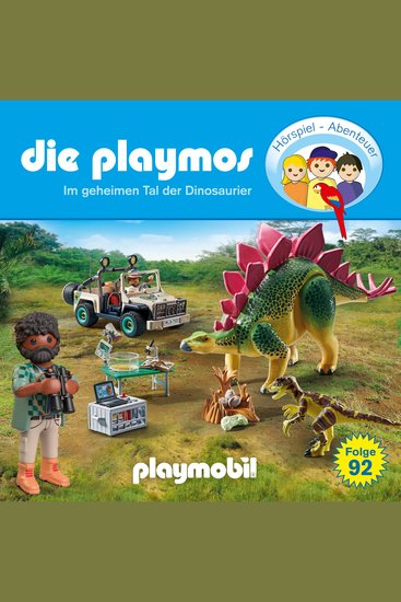 Die Playmos - Das Original Playmobil Hörspiel Folge 92: Im geheimen Tal der Dinosaurier - cover