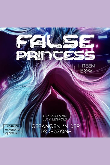 False Princess - Gefangen in der Todeszone (ungekürzt) - cover