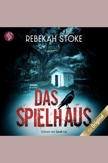 Das Spielhaus (Ungekürzt) - cover