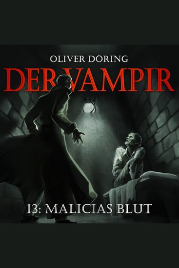 Der Vampir Teil 13: Malicias Blut - cover