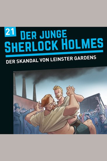 Der junge Sherlock Holmes Folge 21: Der Skandal von Leinster Gardens - cover