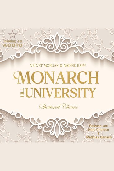Shattered Chains - Monarch Hill University Band 1 (ungekürzt) - cover