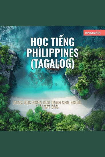 Khóa học ngôn ngữ cho người mới bắt đầu Học tiếng Philippines (Tagalog) (Không cắt xén) - cover