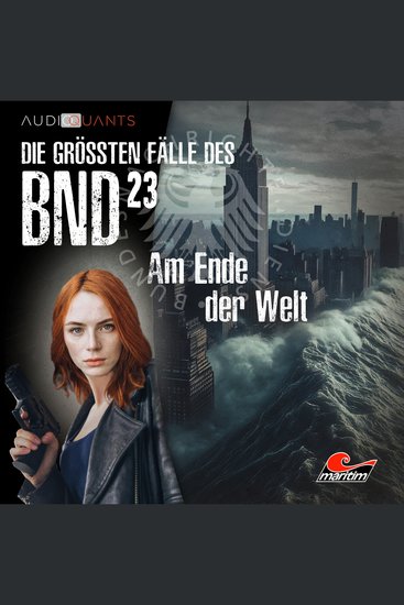 Die größten Fälle des BND Folge 23: Am Ende der Welt (ungekürzt) - cover