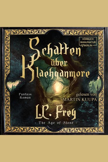 Schatten über Klaehganmore - The Age of Stone - Ein episches High Fantasy Abenteuer Band 2 (ungekürzt) - cover