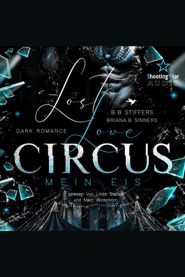 Lost Love Circus: Mein Eis - Dark Romance - Enemies to Lovers Band 2 (ungekürzt) - cover