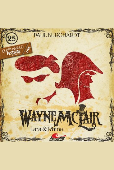 Wayne McLair Folge 25: Lara & Rhina (Live-Hörspiel vom Elbenwald Festival 2024) - cover