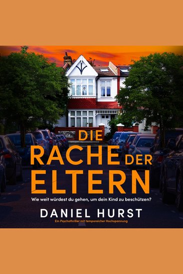 Die Rache der Eltern (Ungekürzt) - cover