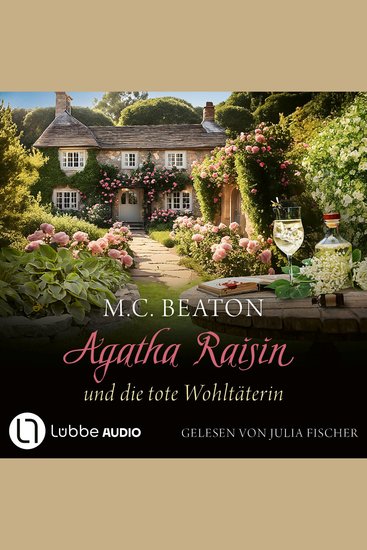 Agatha Raisin und die tote Wohltäterin - Agatha Raisin Teil 24 (Gekürzt) - cover