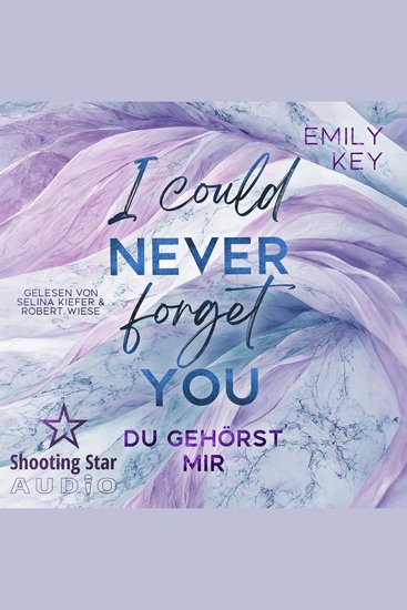 I Could Never Forget You: Du gehörst mir - New York City Lawyers Band 4 (ungekürzt) - cover