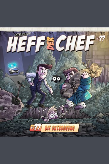 Heff der Chef Folge 37: Die Entsorgung (ungekürzt) - cover