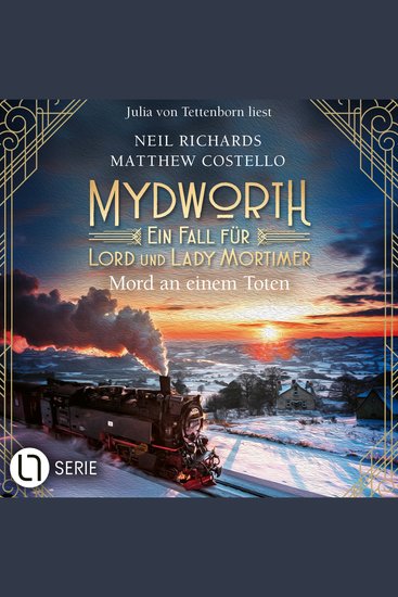 Mord an einem Toten - Mydworth - Ein Fall für Lord und Lady Mortimer Folge 17 (Ungekürzt) - cover