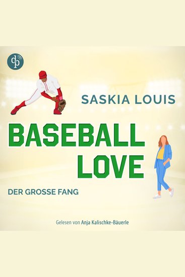 Der große Fang - Baseball Love-Reihe Band 5 (Ungekürzt) - cover