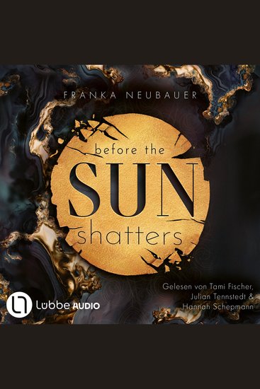 Before the Sun Shatters - Scandalous Secrets Teil 1 (Ungekürzt) - cover