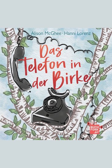 Das Telefon in der Birke (ungekuerzt) - cover