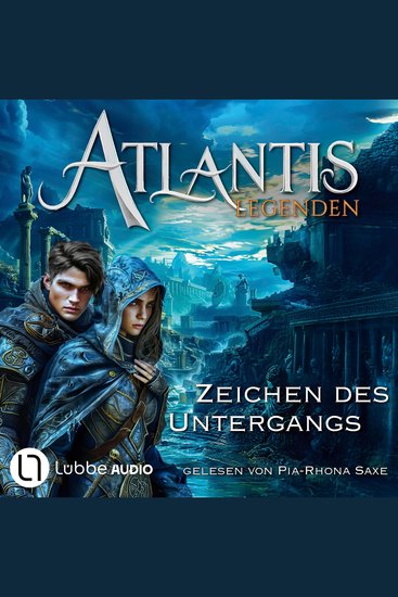 Zeichen des Untergangs - Atlantis-Legenden Teil 1 (Ungekürzt) - cover