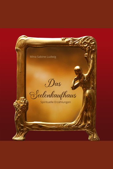 Das Seelenkaufhaus - Spirituelle Erzählungen - cover