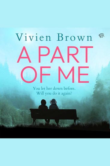 A Part of Me - A brand new emotional and gripping family drama - cover