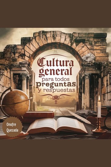 Cultura General Para Todos Preguntas Y Respuestas - cover