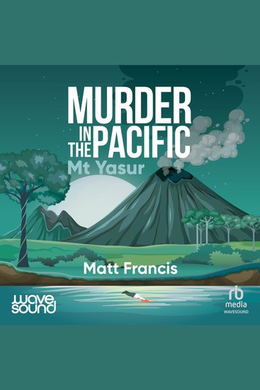 Murder in the Pacific: Mt Yasur - Mt Yasur - cover