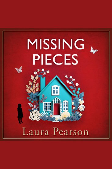 Missing Pieces - The utterly heartbreaking unforgettable story from NUMBER ONE BESTSELLER Laura Pearson - cover