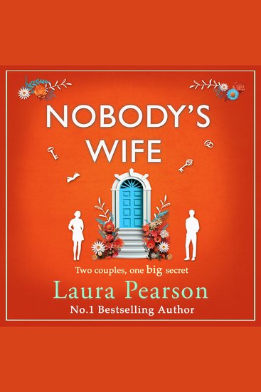 Nobody's Wife - A heartbreaking beautifully-told story of family and betrayal from NUMBER ONE BESTSELLER Laura Pearson - cover